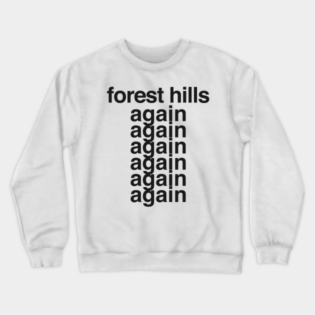 Fred Again at Forest Hills Crewneck Sweatshirt by uppermosteN